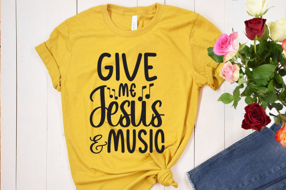 Free Give Me Jesus Music Svg Graphics & T-Shirt Designs
