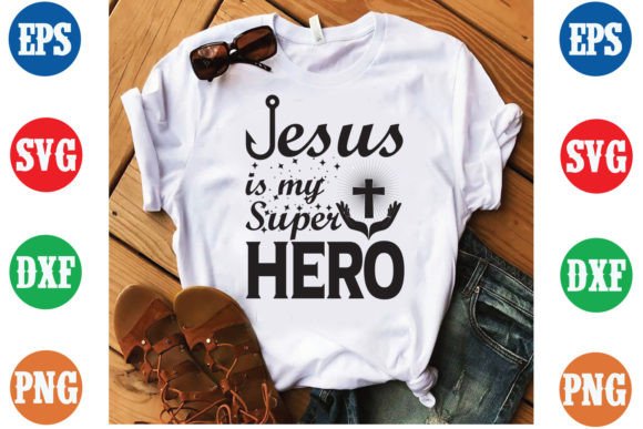 Jesus is My Superhero T-Shirt Design Graphics Review