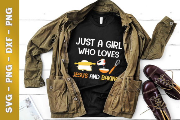 Just a Girl Who Loves Jesus Baking Graphics