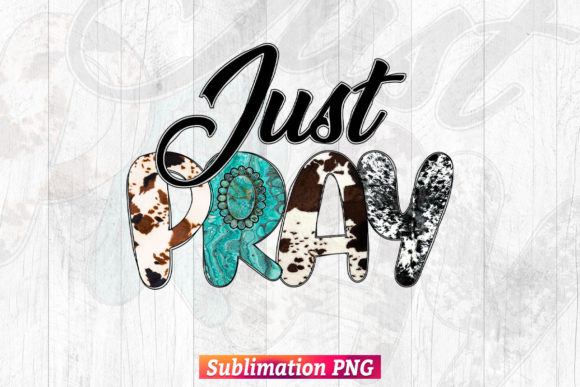Just Pray Christian Cowhide Graphics Review