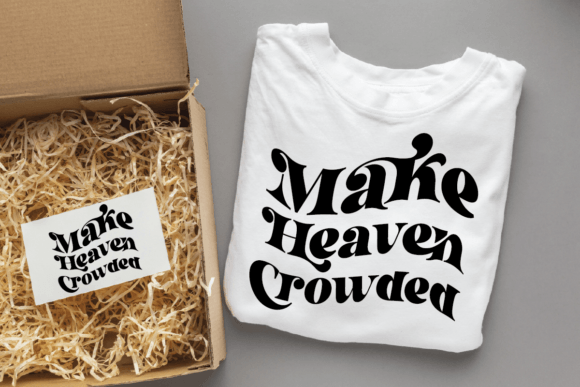Make Heaven Crowded: Jesus Graphics & T-Shirt Designs